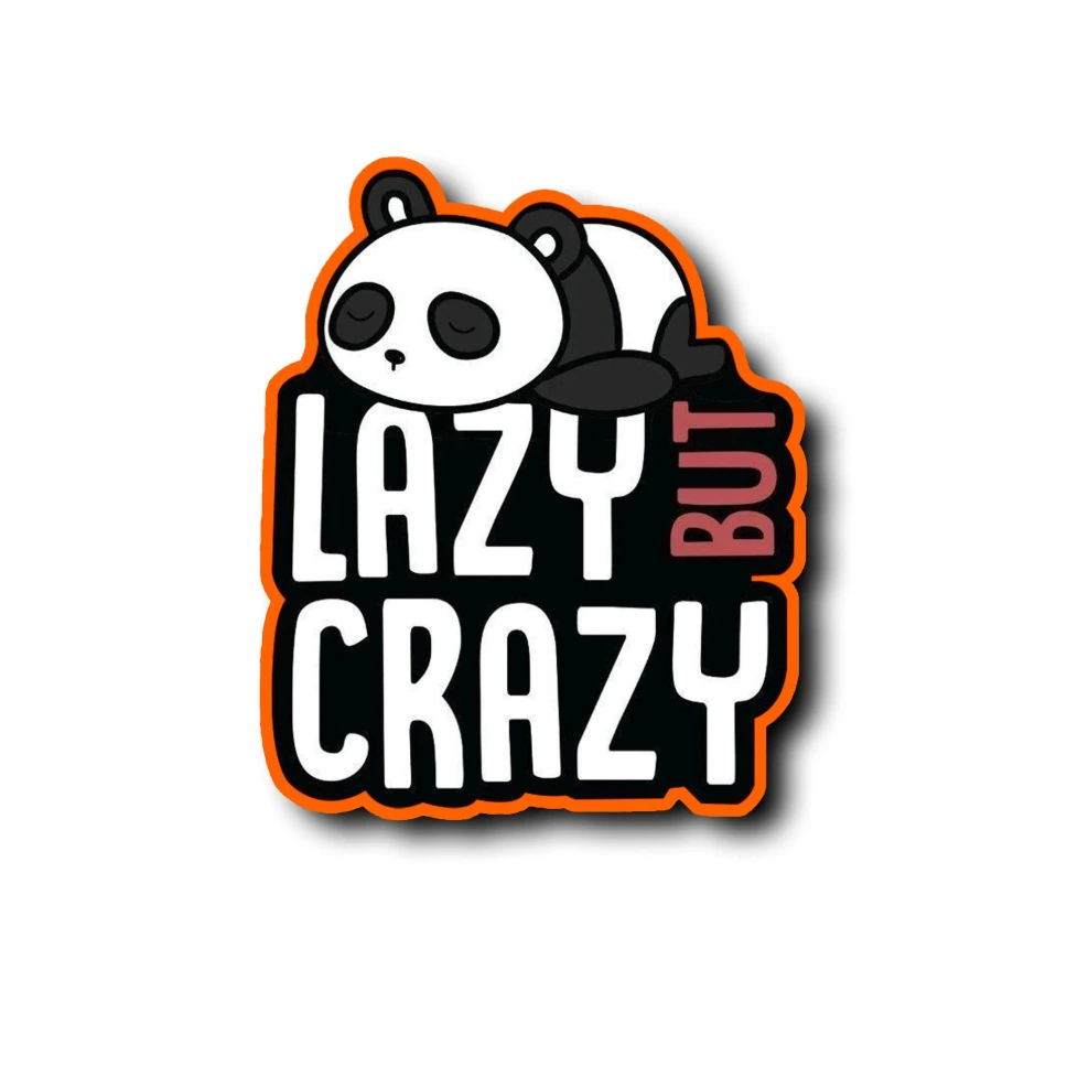Lazy But Crazy